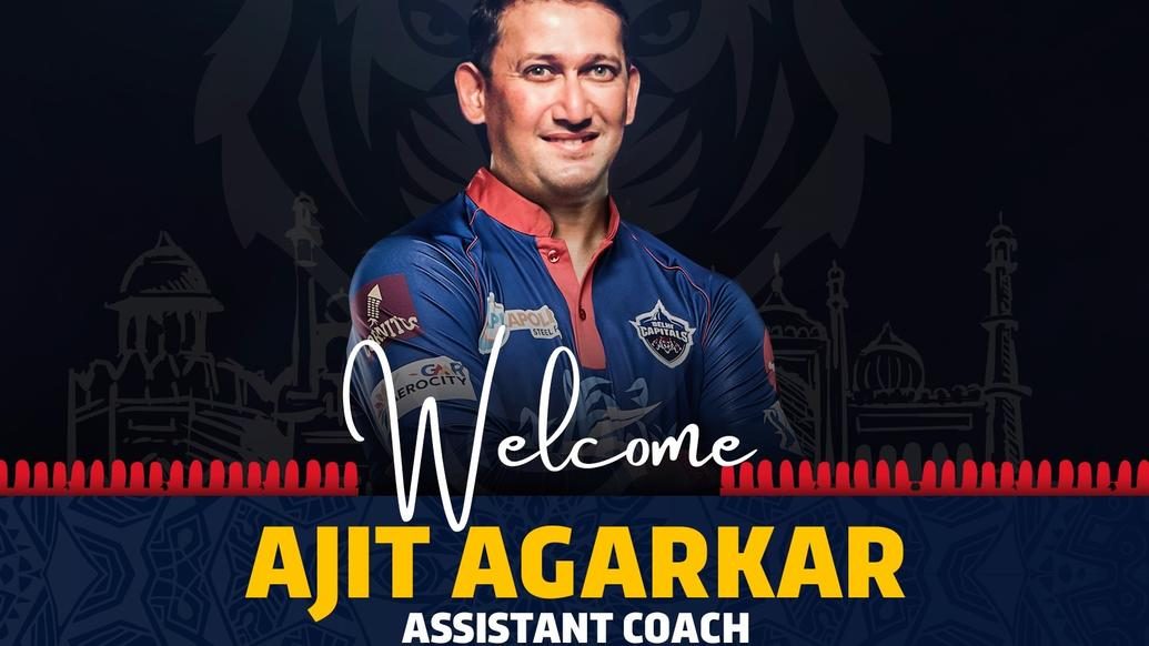 Ajit Agarkar joins Delhi Capitals as Assistant Coach