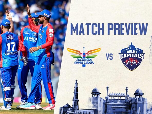 LSG vs DC | Delhi Capitals face the Lucknowi Test on Friday
